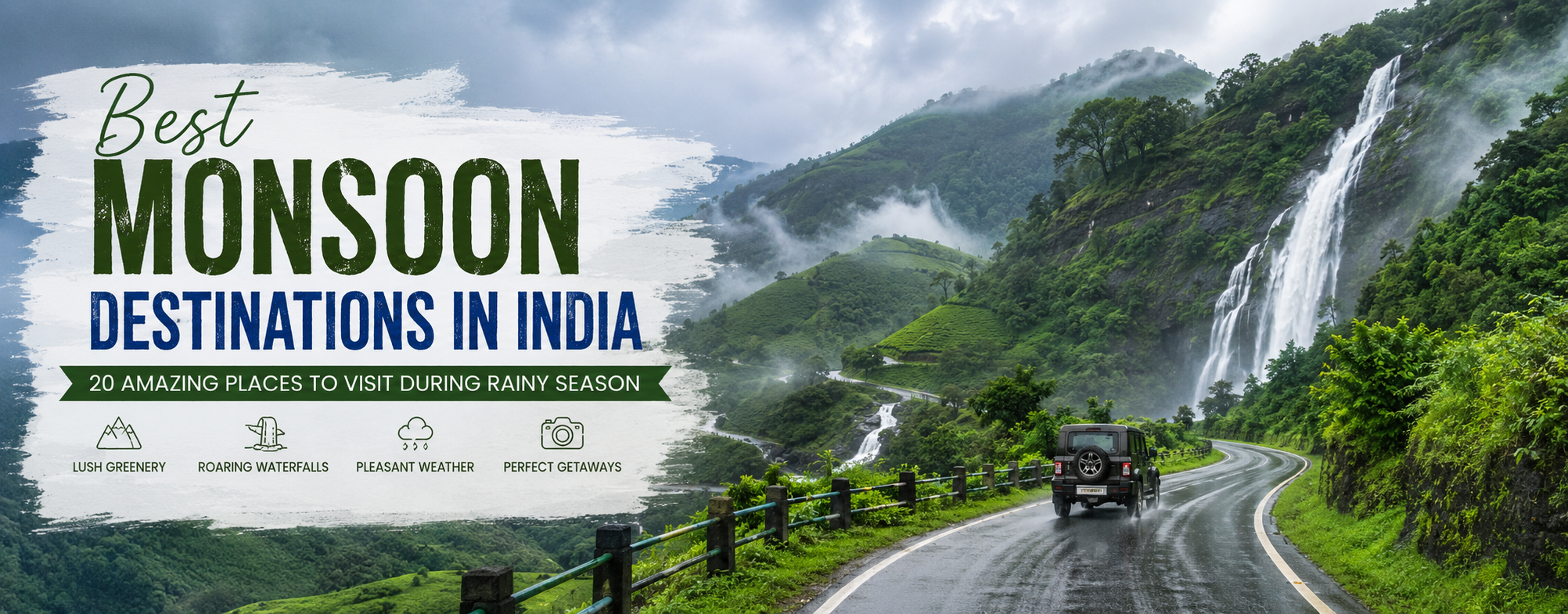 Best Monsoon Destinations in India