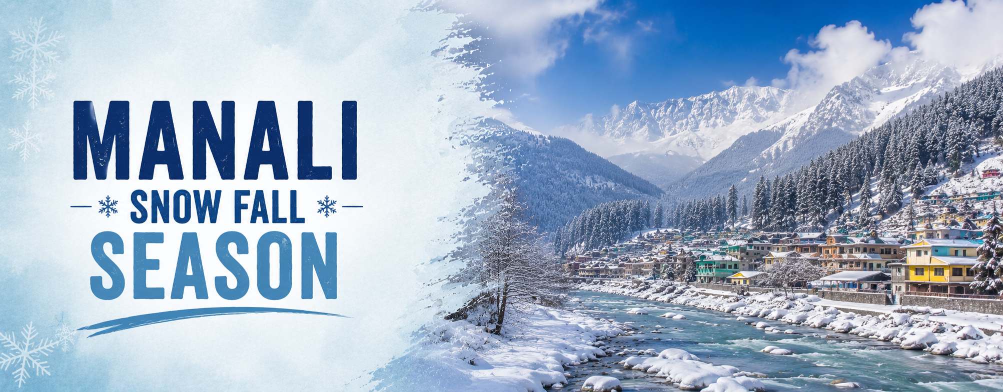 Manali Snowfall Season