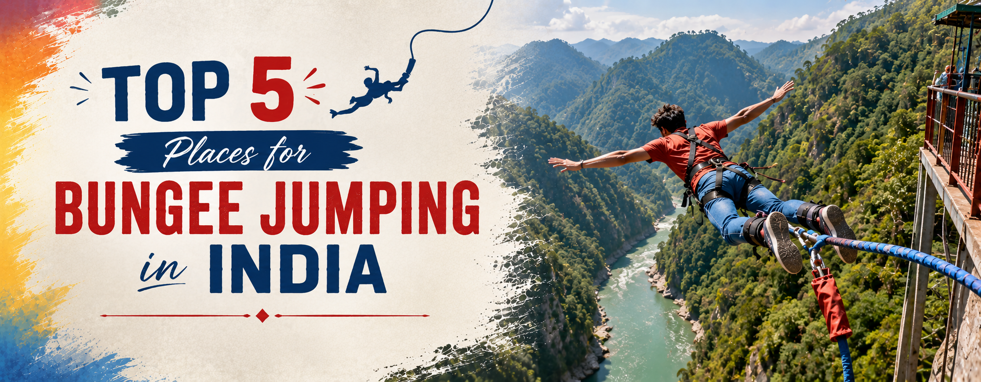 Top 5 Places for Bungee Jumping in India